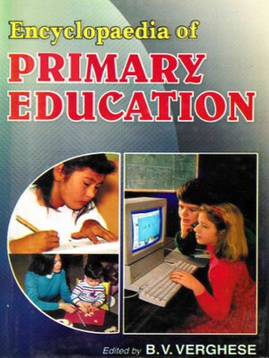 cover image of Encyclopaedia of Primary Education (Recruitment and Training of Primary Teachers)